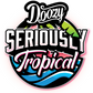 DOOZY seriously tropical